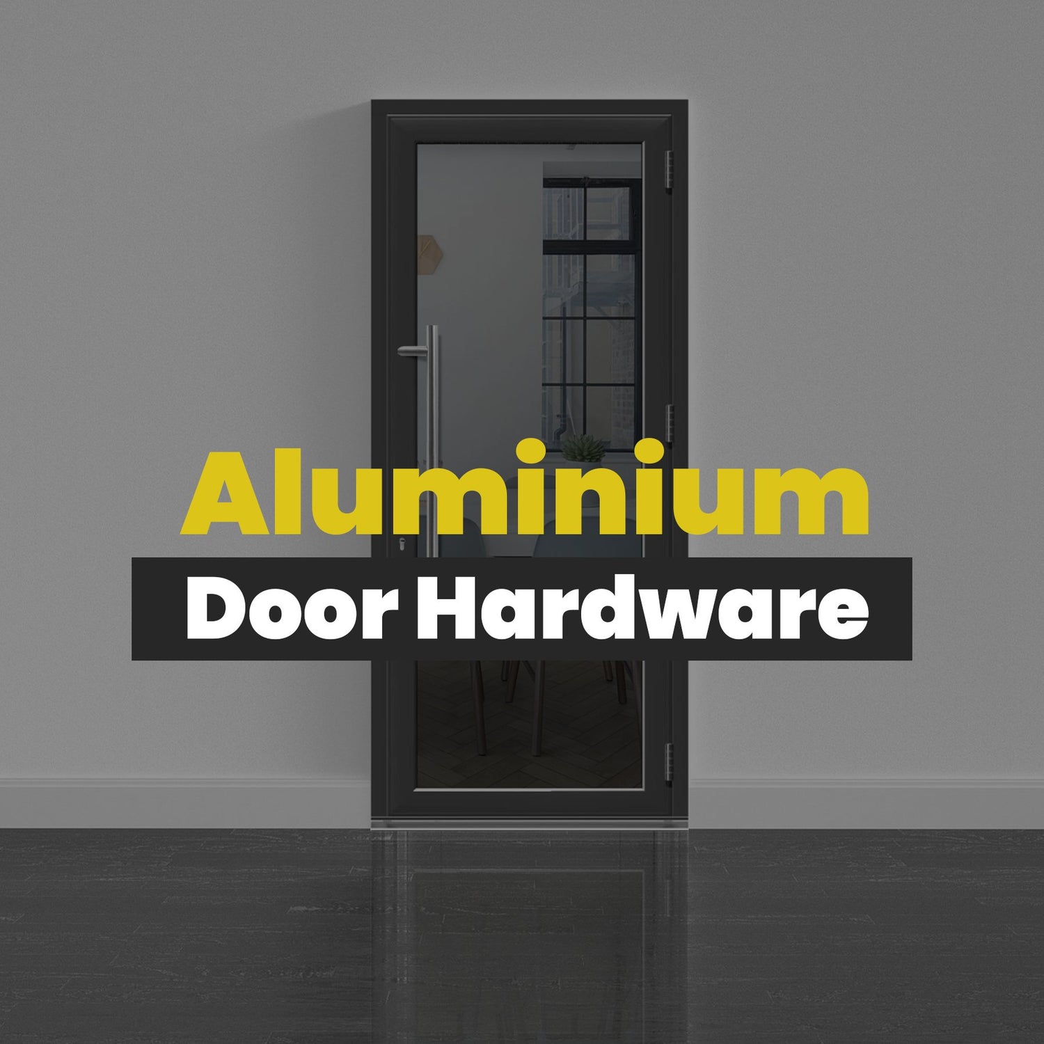 Aluminium Door Hardware