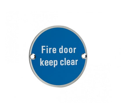 "FIRE DOOR KEEP CLEAR" 75mm (3") Circular Door Sign Symbol (Aluminium Or Steel)