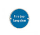 "FIRE DOOR KEEP CLEAR" 75mm (3") Circular Door Sign Symbol (Aluminium Or Steel)