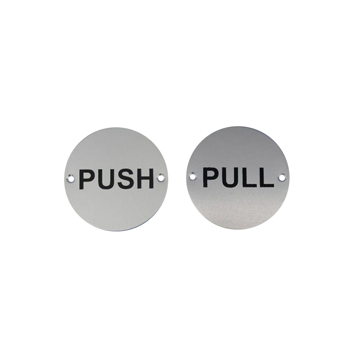 Satin Stainless Steel Push & Pull Door Sign 75mm 3"
